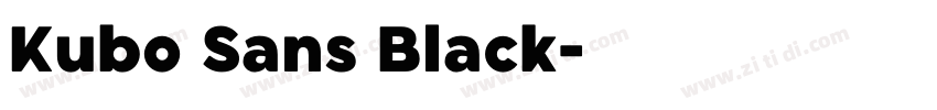 Kubo Sans Black字体转换